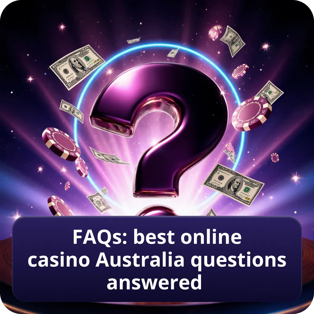 FAQs: Best Online Casino Australia Questions Answered